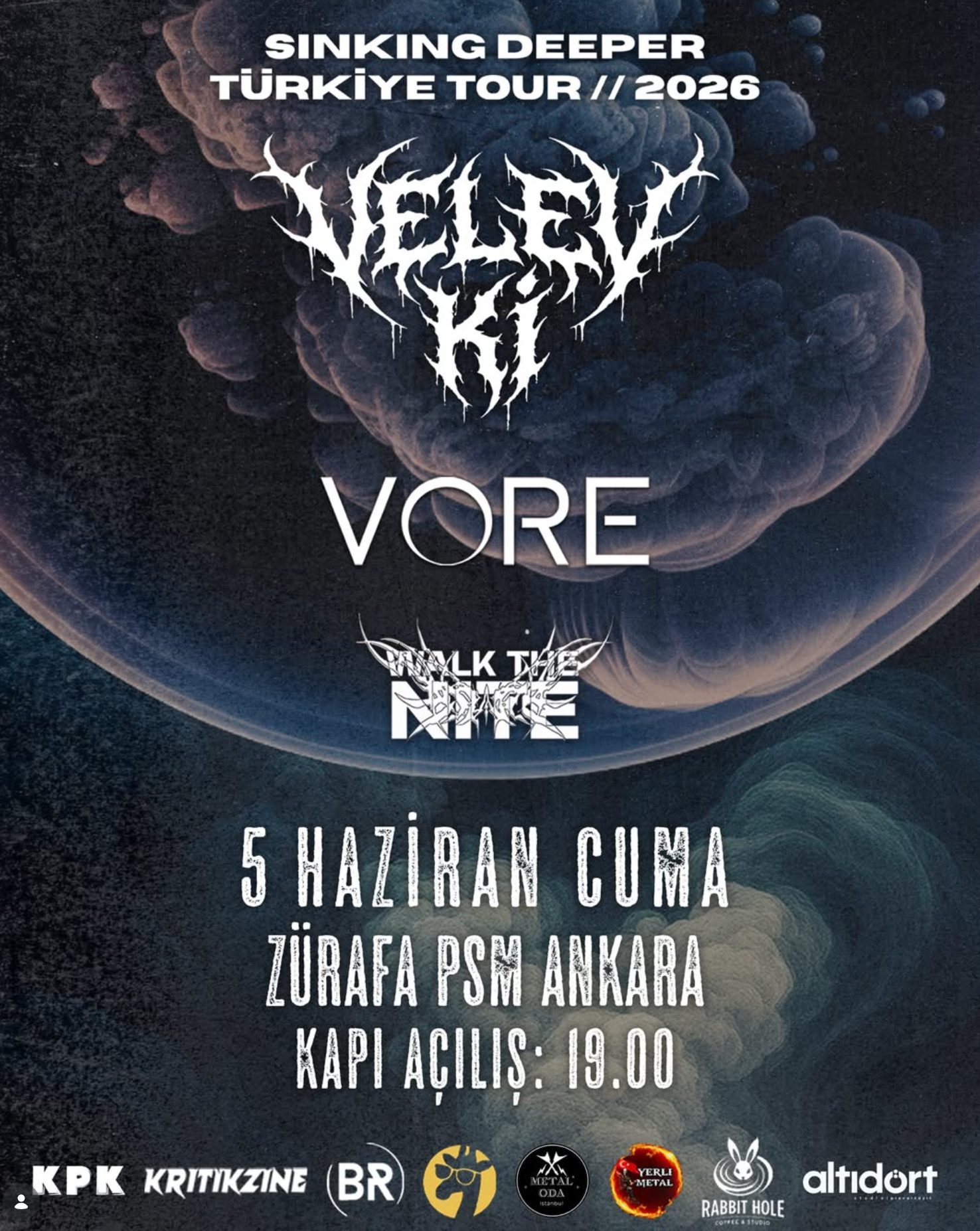 Sinking Deeper Türkiye Turnesi: Velev Ki, Vore, Walk the Nite